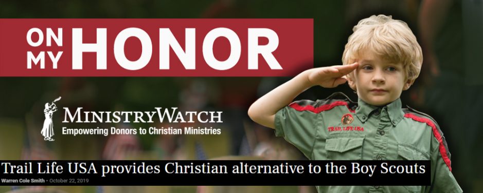 MinistryWatch Highlights Trail Life USA as a “Shining Light.”
